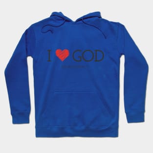 I love GOD Hoodie